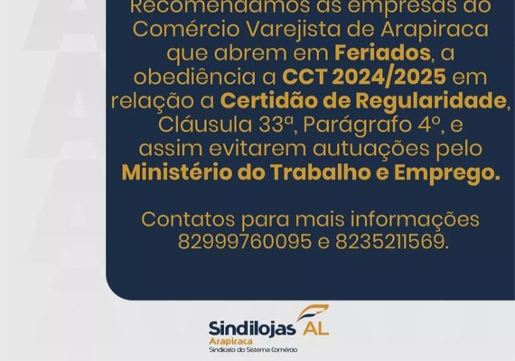 Sindilojas Arapiraca alerta: Portaria que altera regulamentação do trabalho em feriados entra em vigor em julho