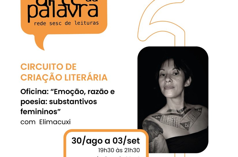 Sesc inicia inscrições para a oficina “Emoção, Razão e Poesia: Substantivos Femininos”