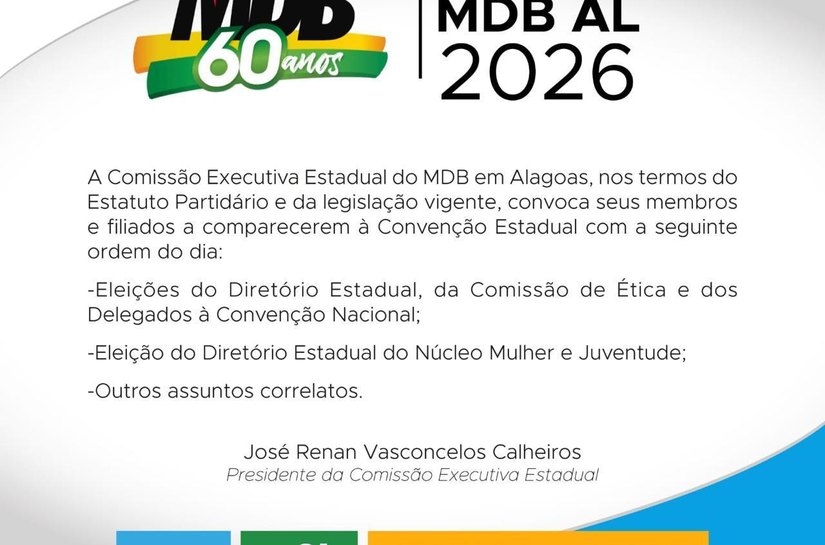 Senador Renan convoca membros e filiados do MDB para a convenção estadual em 2 de março