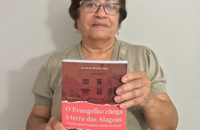 Igreja conta em livro como o  Evangelho chegou a Alagoas