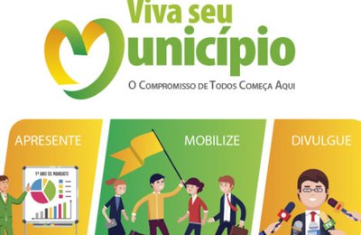 Campanha Viva seu Município reforça compromisso com realidade local