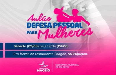 Esporte promove Aulão Experimental de Defesa Pessoal para Mulheres no sábado (9)
