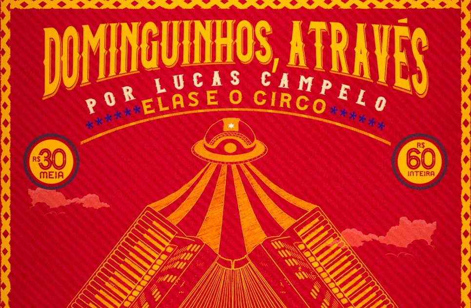 APRESENTAÇÃO DOMINGUINHOS / Foto: Arte Gráfica Camila Vasconcelos