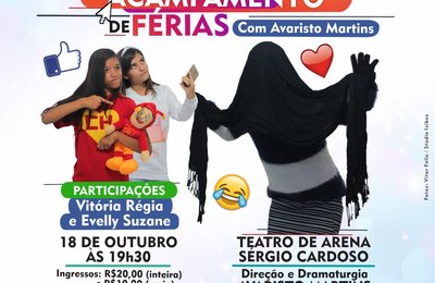 Avaristo Martins estreia espetáculo Acampamento de Férias no Quinta no Arena