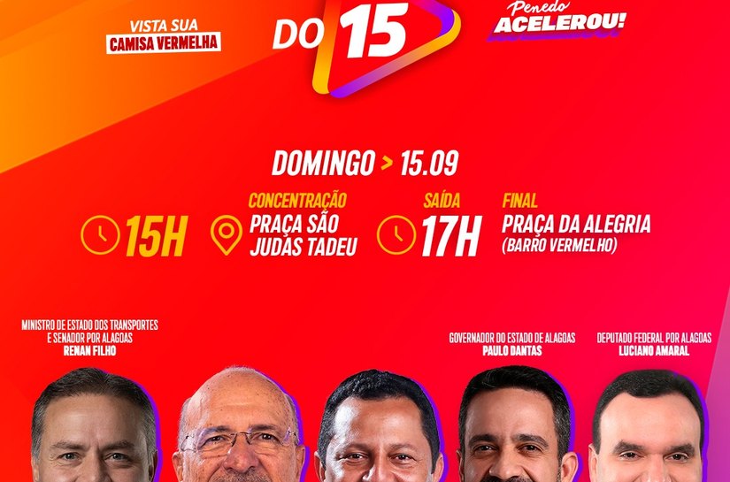 Grande Caminhada do 15 com Ronaldo e Valdinho traz Renan Filho, Paulo Dantas e Luciano Amaral