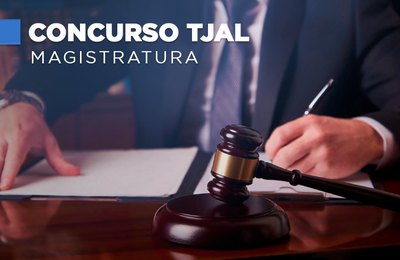Concurso juiz: TJAL divulga resultado da prova oral e da avaliação de títulos