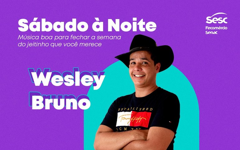 Cantor Wesley Bruno será a próxima atração do Sábado à Noite
