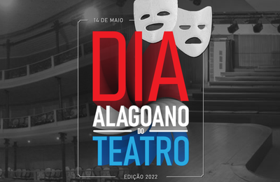 Dia Alagoano do Teatro volta a ser comemorado com presença do público 