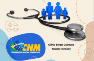 Livro publicado pela CNM aborda políticas públicas de saúde em Municípios de fronteira