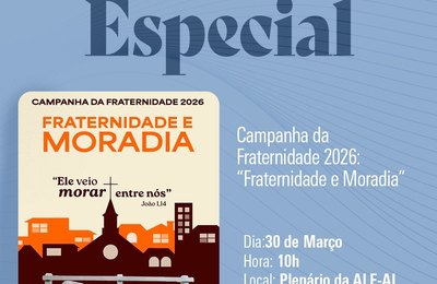 Sessão Especial da ALE debaterá o tema da Campanha da Fraternidade 2026