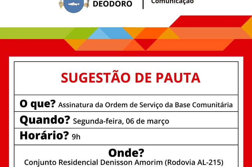 Marechal: Cacau assina ordem de serviço para Base Comunitária