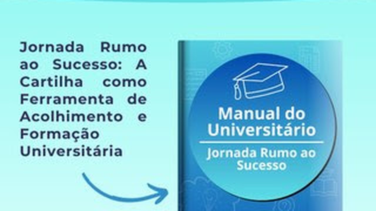 Manual Universitário busca apoiar adaptação e permanência de estudantes