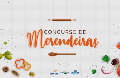 Terceira edição do Concurso de Merendeiras recebe inscrições a partir de 23 de julho 