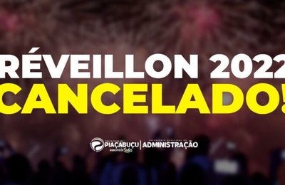 Atendendo a recomendações Piaçabuçu cancela parte da festa de Réveillon 2022