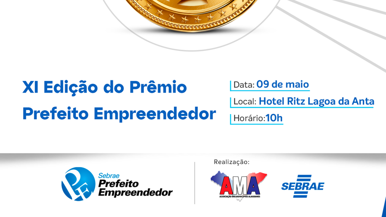 Vencedores da XI Edição do Prêmio Sebrae Prefeito Empreendedor serão conhecidos nesta segunda-feira