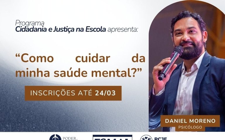 Cuidando de quem cuida: PCJE promove palestra sobre saúde mental para Judiciário e rede de ensino