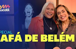 Sem Censura | Fafá de Belém se emociona e relembra história do início da carreira com Caetano Veloso