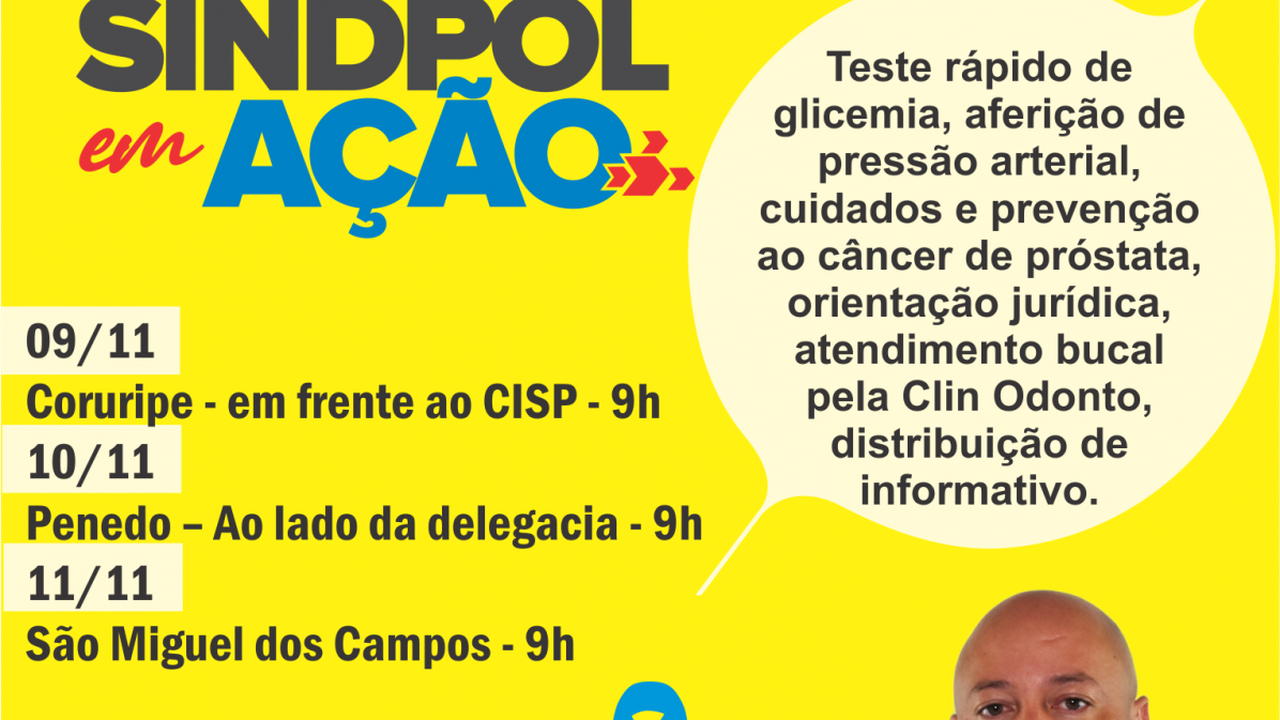 Sindpol em Ação fará atendimento de prevenção ao câncer e orientação jurídica em Coruripe, Penedo e São Miguel dos Campos