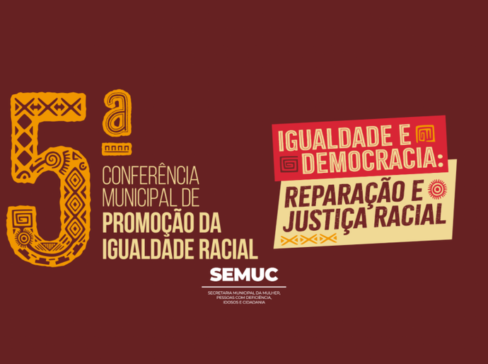 Maceió abre inscrições para a 5ª Conferência de Promoção da Igualdade Racial