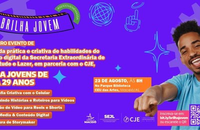 Prefeitura de Maceió promove evento “Brilha Jovem”, para capacitação em Economia Digital