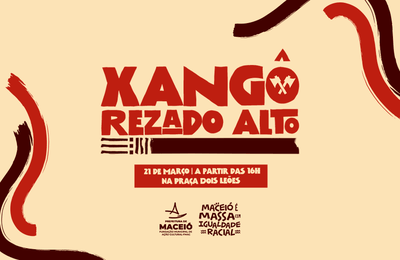 Maceió celebra resistência do povo de terreiro com Xangô Rezado Alto neste sábado (21)