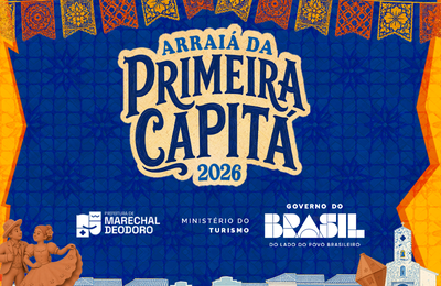 Arraiá da Primeira Capitá: Marechal Deodoro divulga programação oficial para o São João 2026