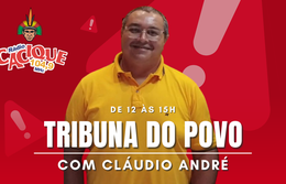 TRIBUNA DO POVO com Cláudio André - 14/05/2024