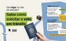 Vai viajar no dia da eleição? Saiba como solicitar o voto em trânsito