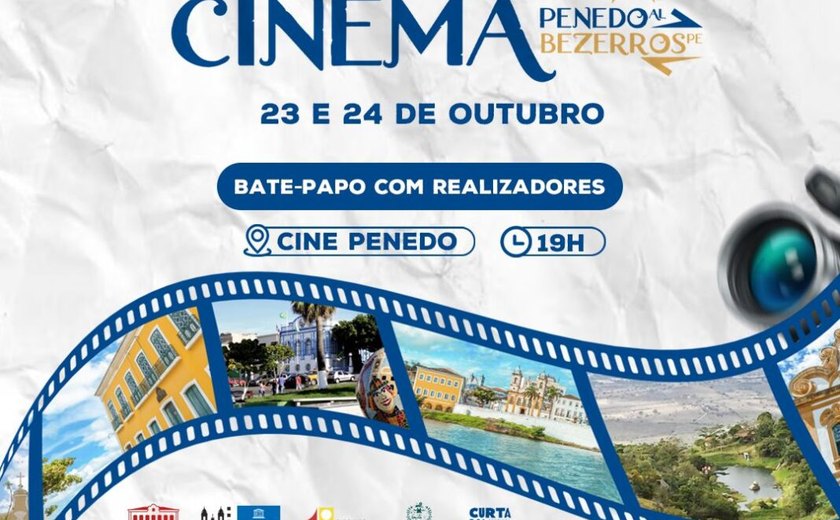 Conexão Cinema entre Penedo-AL e Bezerros-PE destaca produção audiovisual