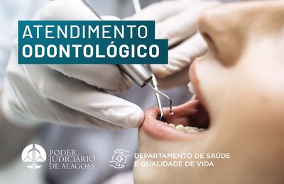 Servidores e magistrados do TJAL podem agendar atendimento odontológico do setor médico