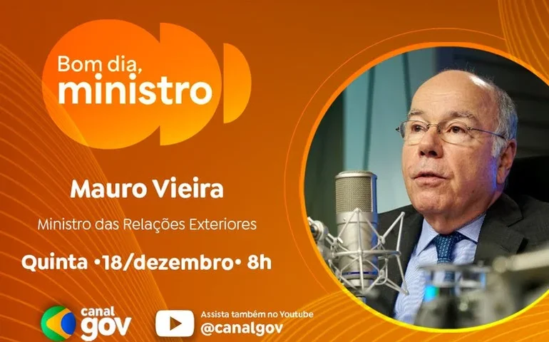 Mauro Vieira destaca protagonismo internacional do Brasil no Bom Dia, Ministro desta quinta (18)