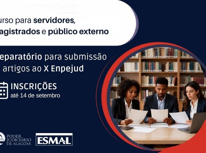 Esmal promove curso preparatório para submissão de artigos ao X Enpejud
