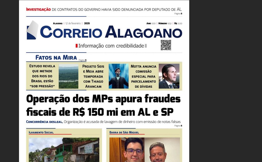 Operação dos MPs apura fraudes fiscais de R$ 150 mi em AL e SP