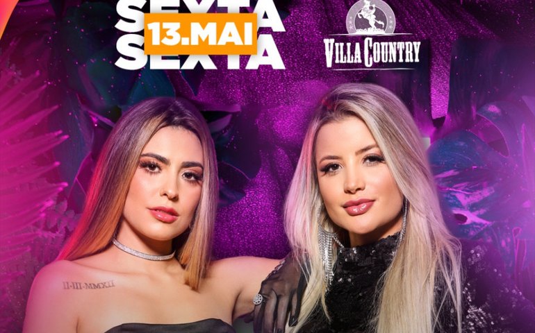 May &#038; Karen lançam novo show no Villa Country, nesta sexta-feira, dia 13 de maio