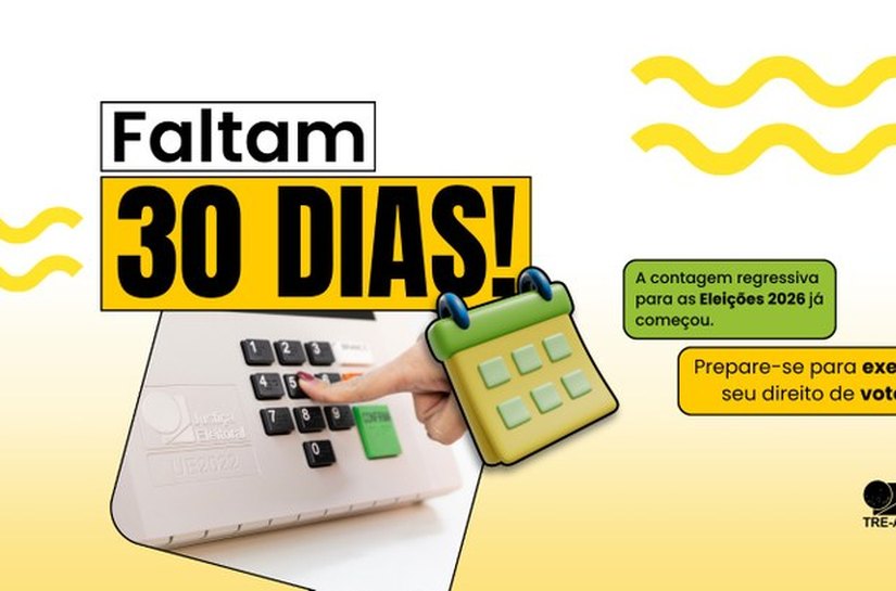 Faltam 30 dias para o primeiro turno das Eleições 2026