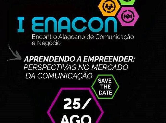 Maceió sediará o I Encontro Alagoano de Comunicação e Negócio próximo dia 25
