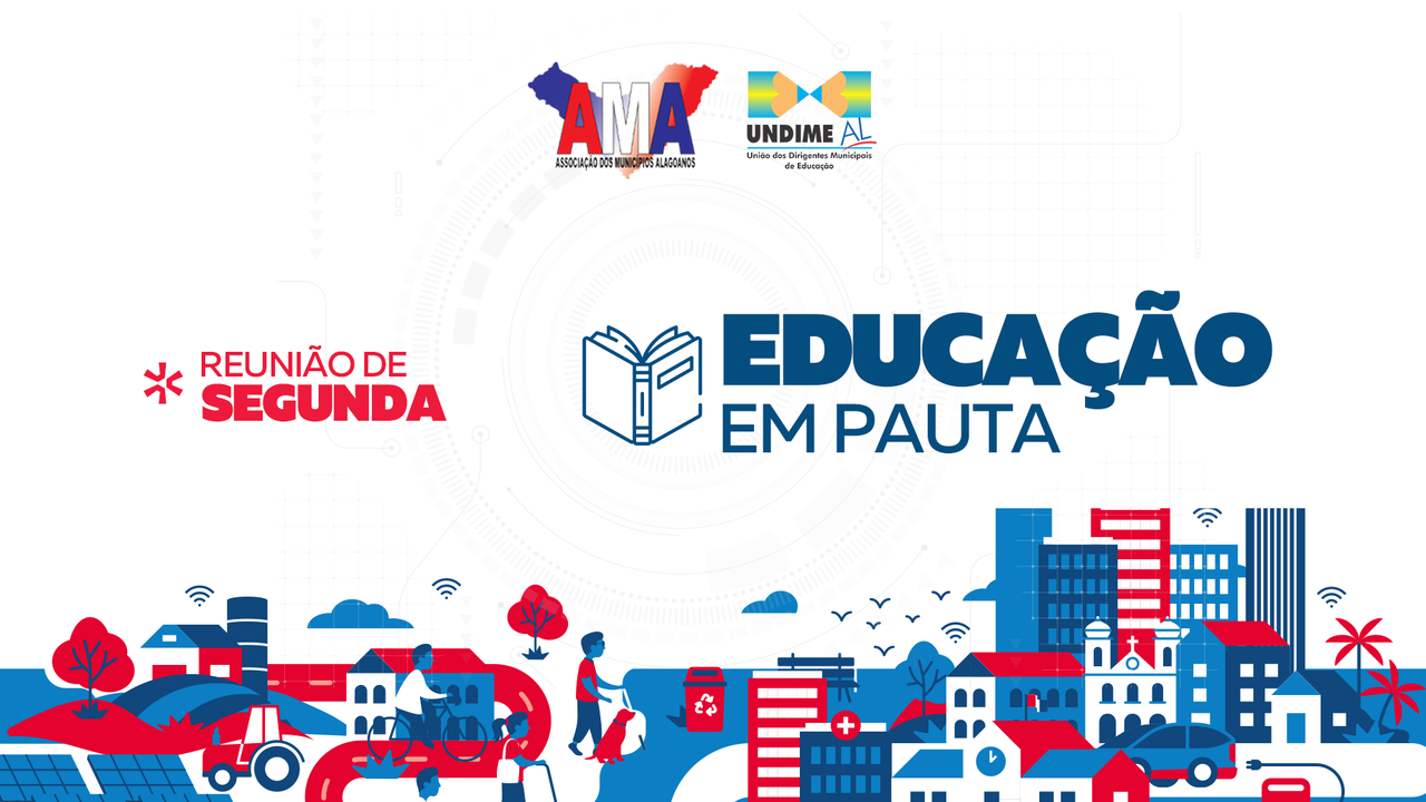 Educação será pauta central na primeira reunião dos prefeitos alagoanos em 2025