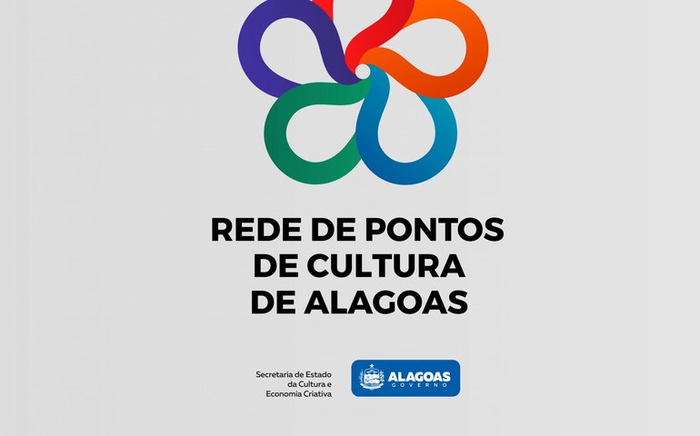 Secult lança nesta quinta nova Rede de Pontos de Cultura de Alagoas