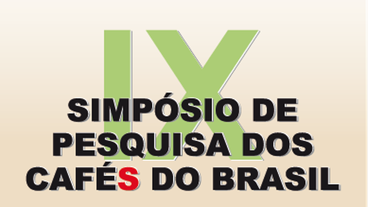 IX Simpósio de Pesquisa dos Cafés do Brasil, promovido pelo Consórcio Pesquisa Café, será realizado em Curitiba de 22 a 24 de junho de 2015