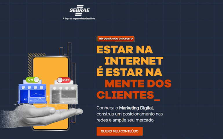 Marketing Digital: Sebrae traz dicas de como utilizar estratégias da área no pequeno negócio
