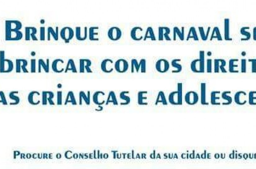 Secom se engaja na campanha de combate ao trabalho infantil no Carnaval