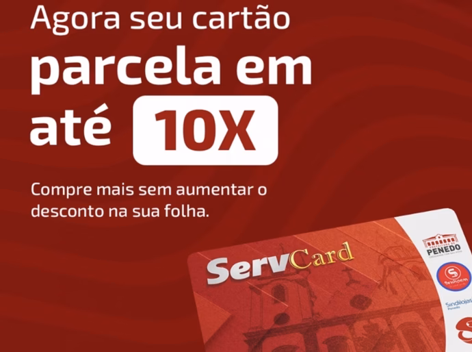 Cartão ServCard amplia benefício para servidores efetivos e fortalece o comércio de Penedo com parcelamento em até 10x