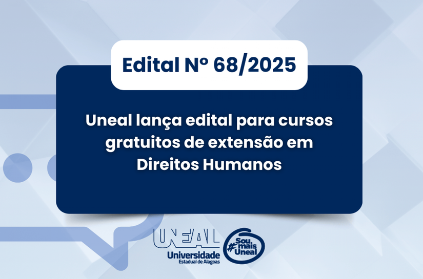 Uneal lança edital para cursos gratuitos de extensão em Direitos Humanos