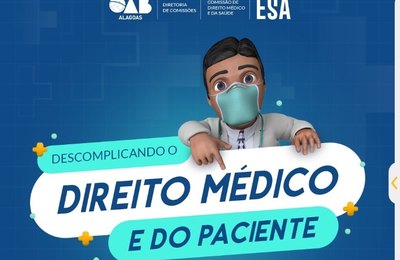 OAB/AL promove Workshop Descomplicando o Direito Médico e do Paciente no dia 1º de julho