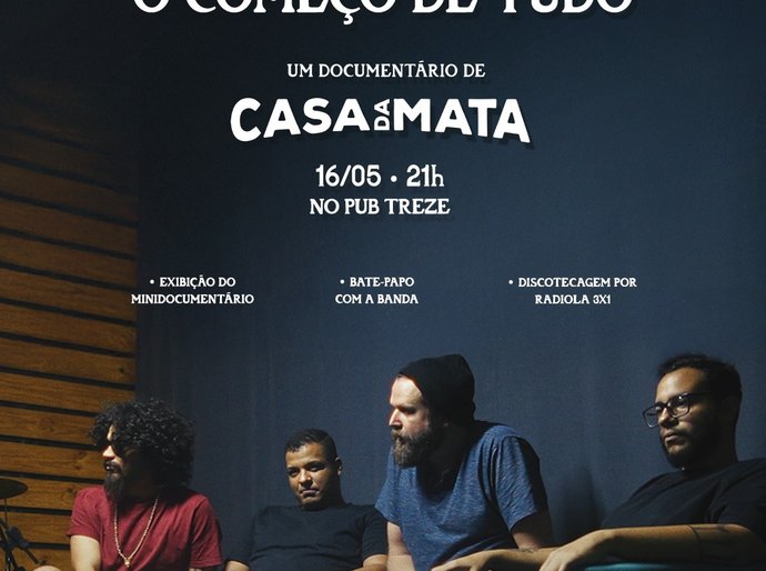 Com entrada franca, banda Casa da Mata lança minidoc no Pub Treze nesta sexta (16)