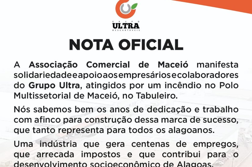 Associação Comercial se solidariza ao Grupo Ultra