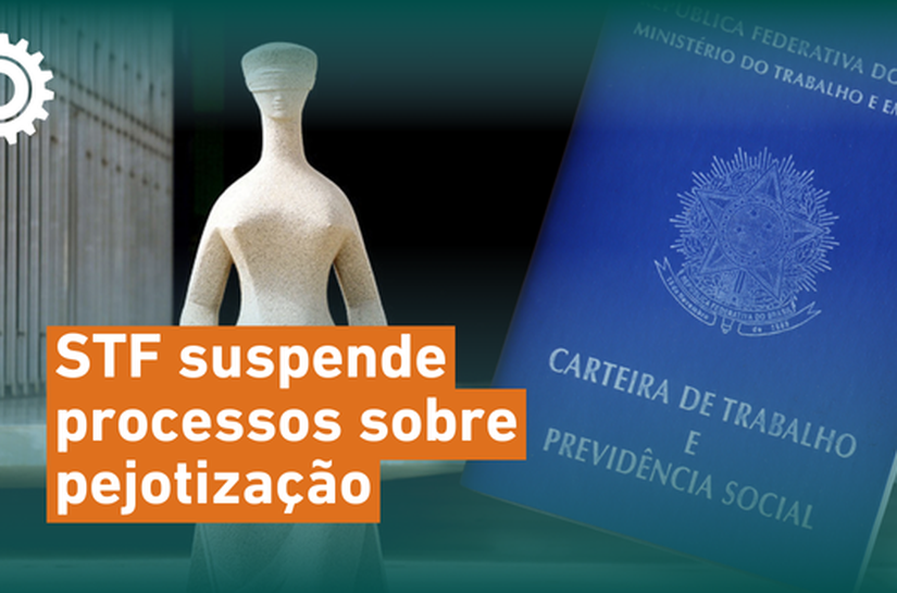Entenda a suspensão de processos sobre “pejotização” e os riscos e cuidados das empresas e profissionais