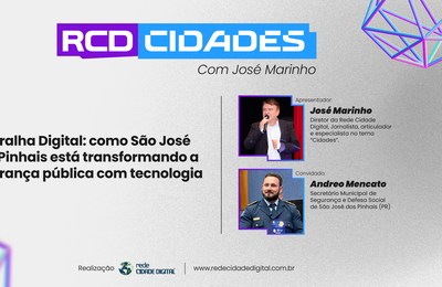 Muralha Digital: experiência que reduziu a criminalidade em São José dos Pinhais será apresentada a gestores públicos de todo o país