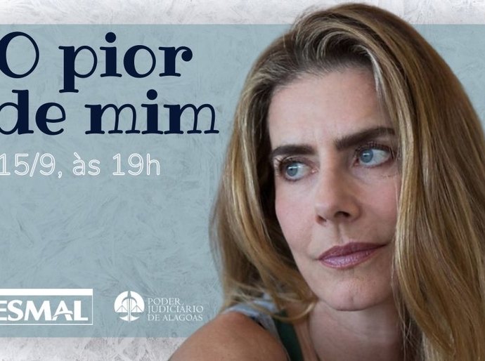 Com Maitê Proença: Esmal realiza sessão de teatro para servidores e juízes