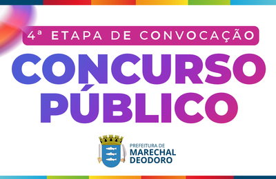 Marechal Deodoro – confira os aprovados para a 4ª etapa de convocação
